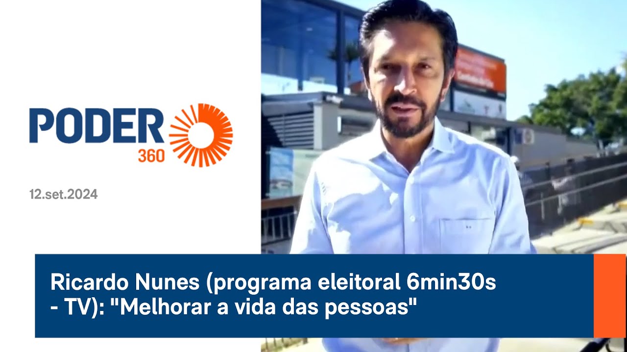 Ricardo Nunes (programa eleitoral 6min30s - TV): "Melhorar a vida das pessoas"