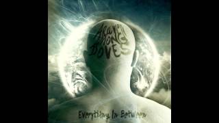 A RAVEN AMONG DOVES - Coalesce