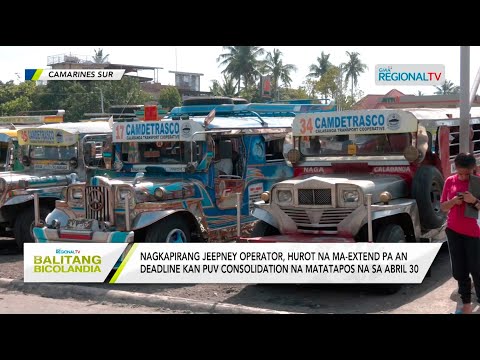 Balitang Bicolandia:Pirang jeepney operator, hurot na ma-extend pa an deadline kan PUV Consolidation