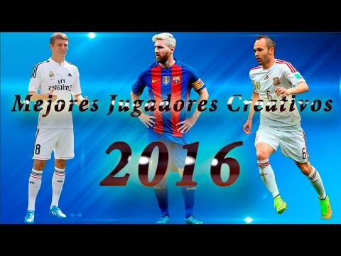 15 Mejores Jugadores Creativos 2016