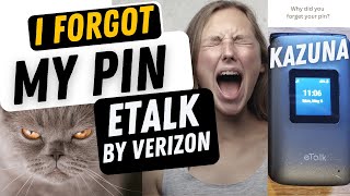 I Forgot my Pin on my eTalk by Verizon - Kazuna Flip Phone - Yes you can Reset it with buttons