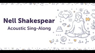 ‘Acoustic Sing-Along’ With Nell Shakespeare - Happiness Retreat by Fancentro