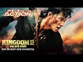 Kingdom II: Far And Away | Official Trailer