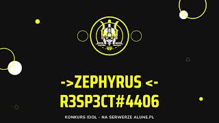 Miniaturka - Konkurs Idol Alune - Zephyrus (R3SP3CT)