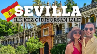 SEVILLA Gezi Rehberi | Endülüs’ün Kalbinde Büyüleyici 2 Gün | Flamenko, Tapas ve