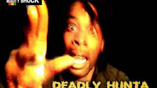Deadly Hunta - Reality Shock Jingle
