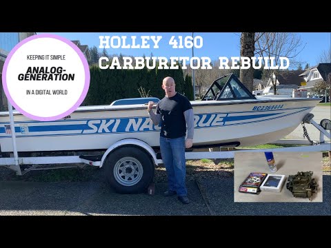 Holley 4160 Carburetor Rebuild - 1980 Correct Craft Ski Nautique Ski Boat