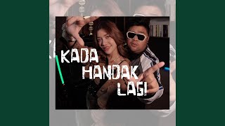 Download lagu KADA HANDAK LAGI mp3 Download lagu KADA HANDAK LAGI mp3