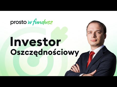 Prosto w fundusz: Investor Oszczędnościowy