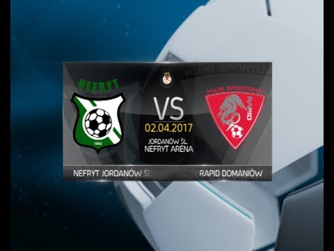 Nefryt Jordanów Śląski 0-0 Rapid Domaniów 02.04.2017