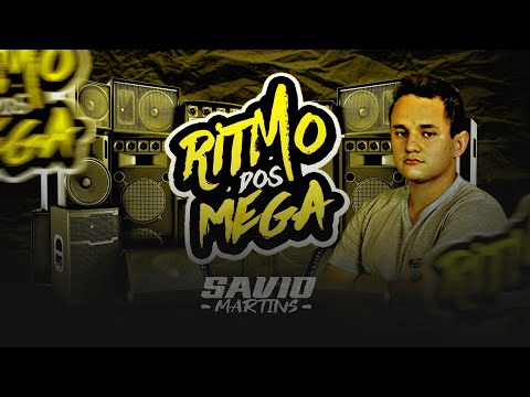 MEGA FUNK ESPECIAL RITMO DOS MEGA - DJ SAVIO MARTINS