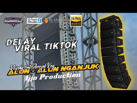Alun - Alun Nganjuk || Ijjo Production || Delay Effect