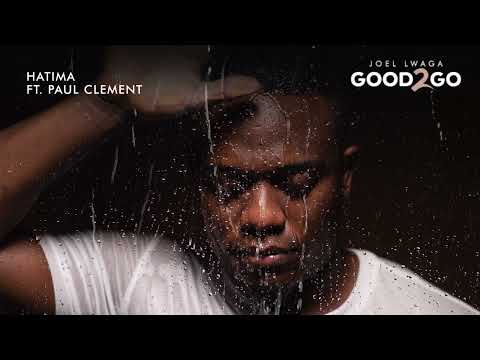 Joel Lwaga ft. Paul Clement - Hatima (Official Audio)