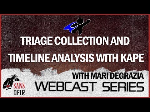 Triage Collection and Timeline Analysis with KAPE