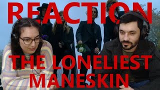 THE LONELIEST by MANESKIN | REACTION & REVIEW