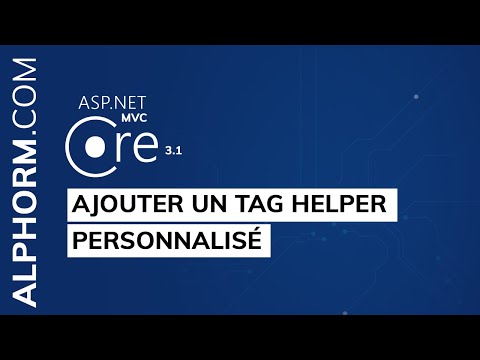 Comment ajouter un Tag Helper personnalisé sous ASP NET CORE 3 1 MVC
