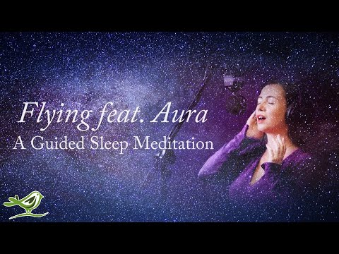 Guided Meditation with 'Aura' for Deep Sleep - Fly Through Space with Relaxing Music, feat. @Auravoicemusic