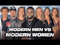 Modern Men VS Modern Women