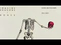 Imagine Dragons Bones Slowed And Pitch Down
