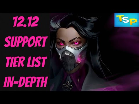 12.12 Support Tier List In-Depth -- Season 12 -- League of Legends