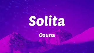 Ozuna - Solita (Letras)