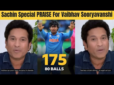 Sachin Tendulkar SPECIAL Praise For Vaibhav Sooryavanshi Batting & U19 Team Worldcup Win beating Eng