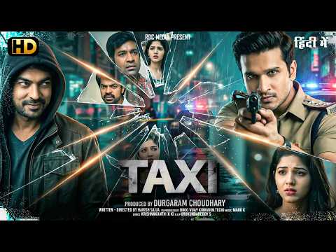 New Released "Taxi (2023) | South Indian Action Thriller Full Movie Hindi Dubbed | Latest South Film
