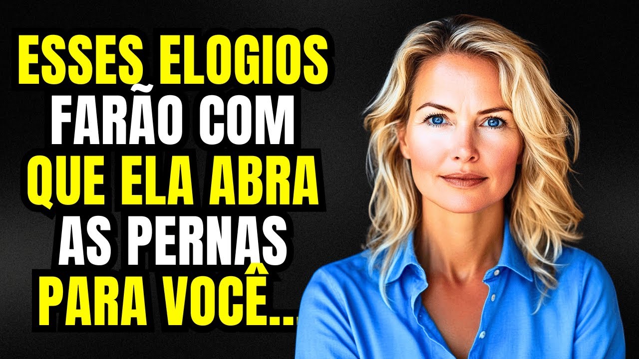 TRÊS ELOGIOS PROIBIDOS que Hipnotizam as Mulheres