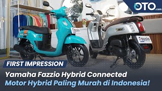 Yamaha Fazzio Hybrid Connected 2022 | First Impression | Begini Cara Kerja Hybrid Fazzio