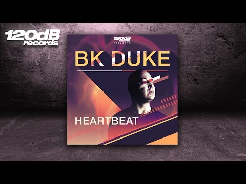 BK Duke - Heartbeat (OUT NOW!)
