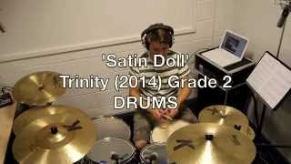 'Satin Doll' Trinity (2014) Grade 2 DRUMS