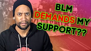 Black Lives Matter DEMANDS my support (Christian Response)