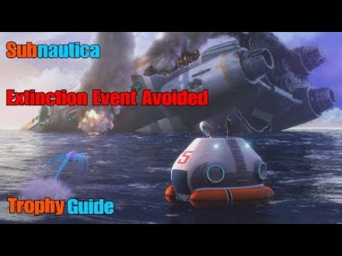Subnautica | Extinction Event Avoided Trophy Guide (PS4)