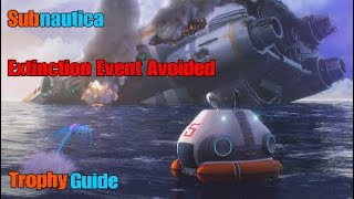 Subnautica | Extinction Event Avoided Trophy Guide (PS4)