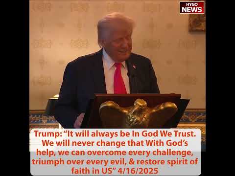 Trump Easter Prayer Service: 'In God We Trust -- We Will Never Change That'; Recounts Christ's Crucifixion and Resurrection