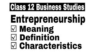 [Hindi] Video #65 || Entrepreneurship Meaning, Definition & Characteristics || By Sunil Adhikari ||