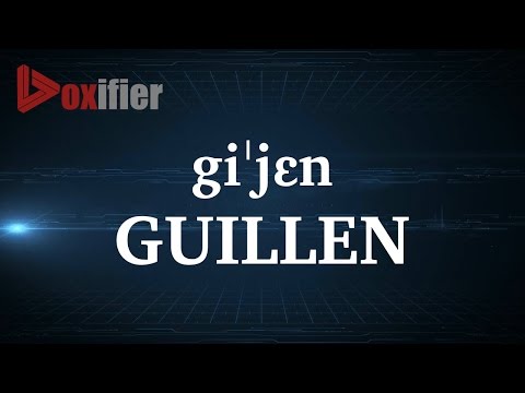 How to Pronunce Guillen in English - Voxifier.com