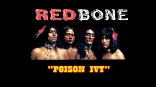 Redbone - Poison Ivy (stereo &amp; lyrics) 1972