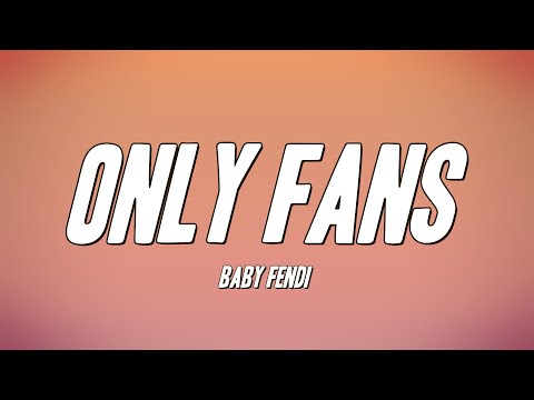Baby Fendi - Only Fans (Lyrics)