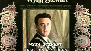 WYNN STEWART -"ALL OF A SUDDEN"