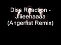 Diss Reaction - Jiiieehaaaa (Angerfist Remix)