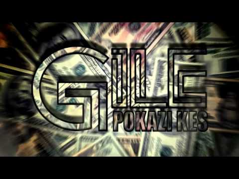 Gile - Pokazi Kes (prod. by One Music)