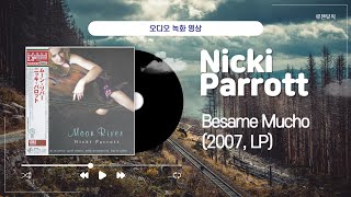 Nicki Parrott – Besame Mucho (Australia Jazz, 2007, LP) I 로젠뮤직, Jazz 추천, 재즈 추천