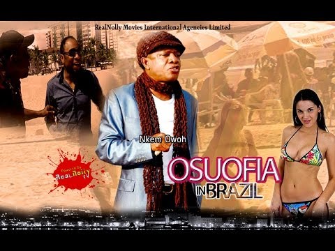 Osuofia In Brazil 1- Nigerian Nollywood Movie