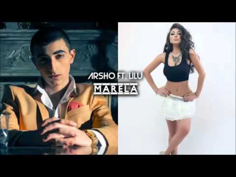 Arsho ft Lilu--// Marela.