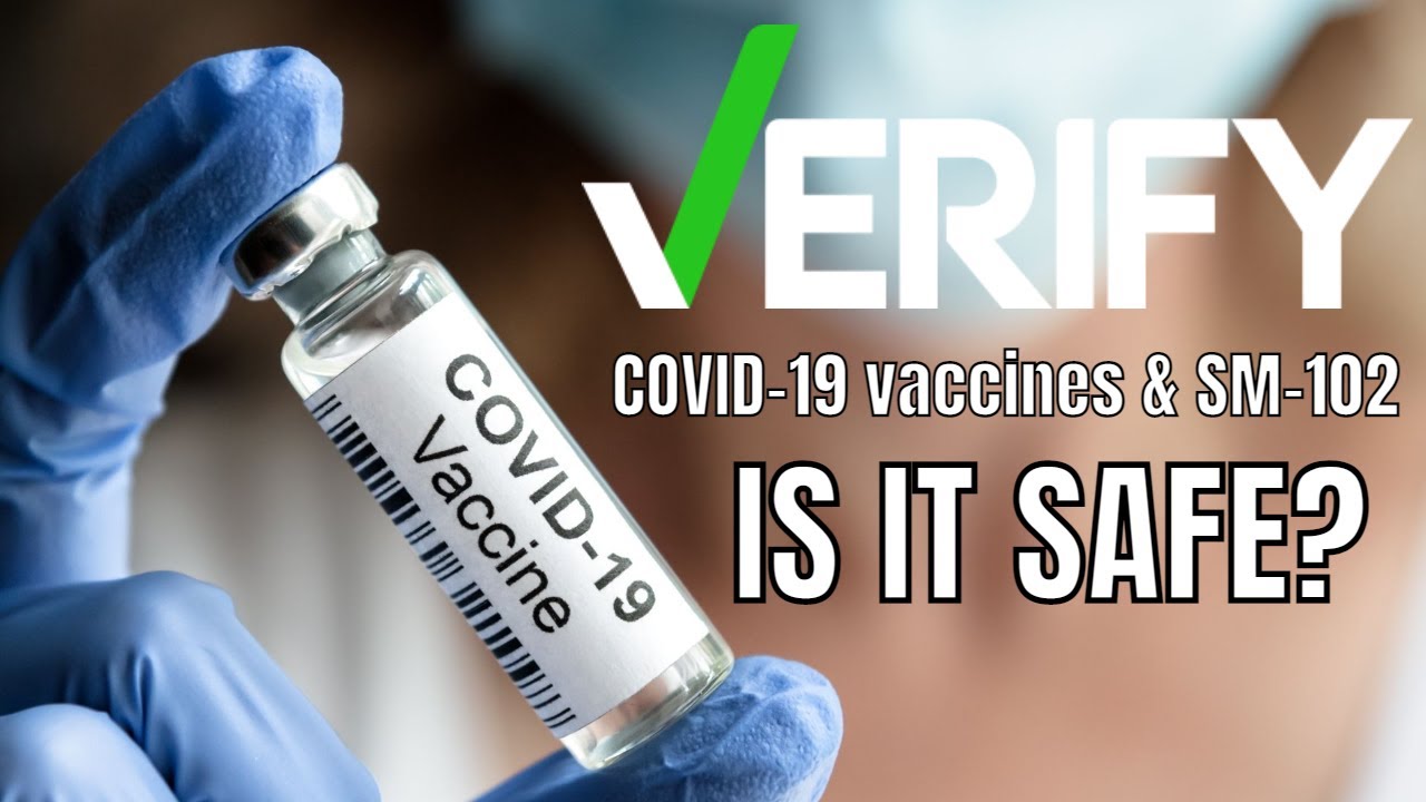 VERIFY: Does the COVID-19 vaccine have SM-102? Yes, and it's safe