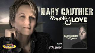 Mary Gauthier - Another Train [Official Audio]
