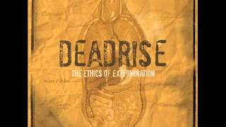 Deadrise - The Ethics Of Extermination (Full EP)