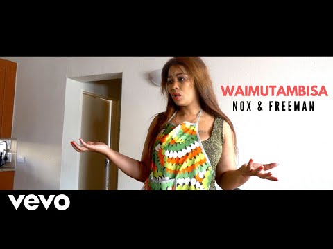 Nox - Waimutambisa (Official Video) ft. Freeman