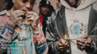 Quavo &amp; 2 Chainz Wake Up and Cook Up (Prod by Zaytoven)